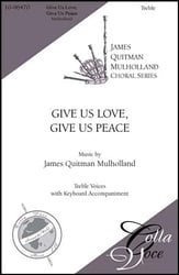 Give Us Love, Give Us Peace SSA choral sheet music cover